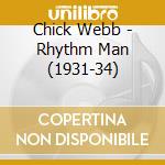 Chick Webb - Rhythm Man (1931-34) cd musicale di Chick Webb