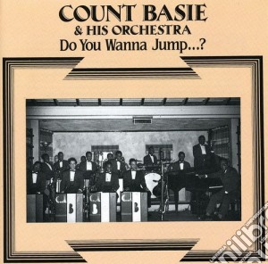 Count Basie - Do You Wanna Jump 2 cd musicale di Count Basie