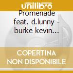 Promenade feat. d.lunny - burke kevin lunny donald cd