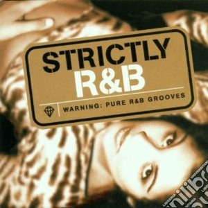 Strictly R&b cd musicale di Artisti Vari
