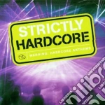 Strictly Hardcore cd