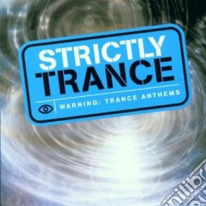 Strictly Trance cd musicale di Artisti Vari