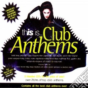 This Is...Club Anthems cd musicale di Artisti Vari