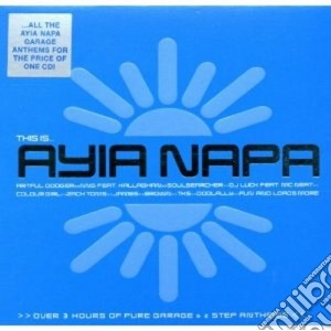 This Is... Ayia Napa (3 Cd) cd musicale di Artisti Vari