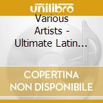 Various Artists - Ultimate Latin Jazz cd