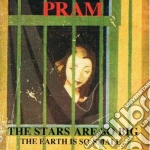 Pram - The Stars Are So Big cd