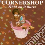 Cornershop - Hold On It Hurts cd