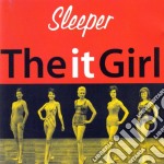 Sleeper - The It Girl