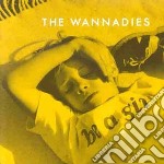 Wannadies (The) - Be A Girl