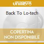 Back To Lo-tech cd