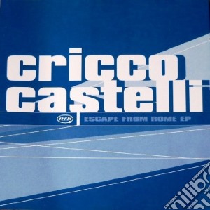 Cricco Castelli - Escape From Rome cd musicale di Cricco Dastelli