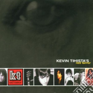 Kevin Tihista - Kevin Tihista Red Terror cd musicale di Kevin Tihista