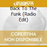 Back To The Funk (Radio Edit) cd
