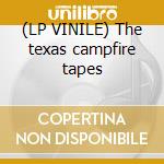 (LP VINILE) The texas campfire tapes lp vinile di Michelle Shocked