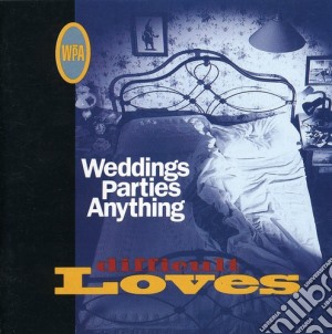 Wedding Parties Anything - Difficult Love cd musicale di Artisti Vari