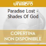 Paradise Lost - Shades Of God cd musicale di Paradise Lost