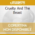 Cruelty And The Beast cd
