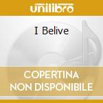 I Belive cd musicale di SATRIANI JOE