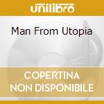 Man From Utopia cd
