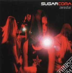 Sugarcoma - Zero Star cd musicale di Sugarcoma