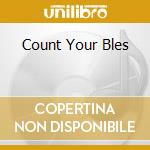Count Your Bles cd