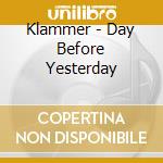 Klammer - Day Before Yesterday cd