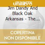 Jim Dandy And Black Oak Arkansas - The Black Attack Is Back cd