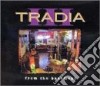 Tradia - From The Basement cd