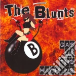 Blunts (The) - Gas Up The Machine cd