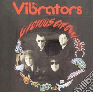 Vibrators (The) - Vicious Circle cd musicale di Vibrators