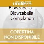 Blowzabella - Blowzabella Compilation cd
