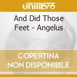 And Did Those Feet - Angelus cd