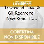 Townsend Dave & Gill Redmond - New Road To Alston cd