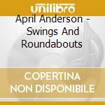 April Anderson - Swings And Roundabouts cd