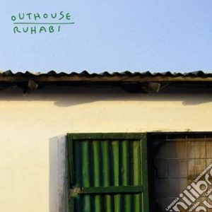 Outhouse - Ruhabi cd musicale di Outhouse