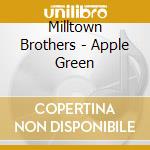 Milltown Brothers - Apple Green cd