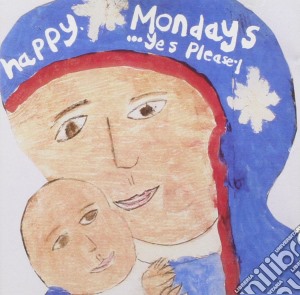 Happy Mondays - Yes Please cd musicale di Happy Mondays