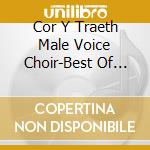 Cor Y Traeth Male Voice Choir-Best Of 1977-1997 cd