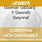 Gwenan Gibbard - Y Gwenith Gwynnaf cd