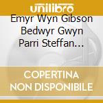 Emyr Wyn Gibson Bedwyr Gwyn Parri Steffan Lloyd Owen - Trio cd