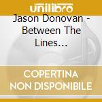 Jason Donovan - Between The Lines (1989/90) cd