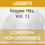 Reggae Hits, Vol. 11 cd