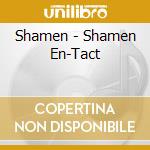 Shamen - Shamen En-Tact cd
