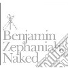 Zephaniah, Benjamin - Naked cd