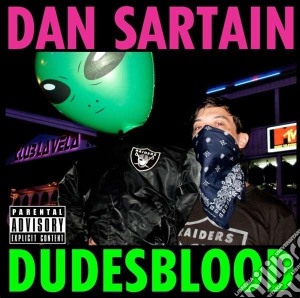 Dan Sartain - Dudesblood cd musicale di Dan Sartain