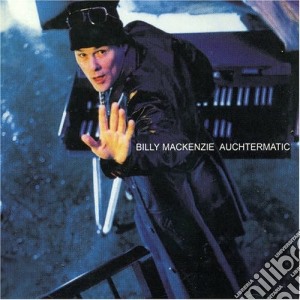 Billy Mackenzie - Auchtermatic cd musicale di Billy Mackenzie