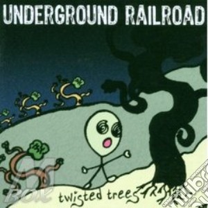 Underground Railroad - Twisted Trees cd musicale di Railroad Underground