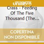 Crass - Feeding Of The Five Thousand (The Second cd musicale