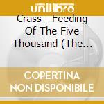 Crass - Feeding Of The Five Thousand (The Second cd