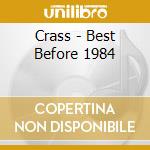 Crass - Best Before 1984 cd